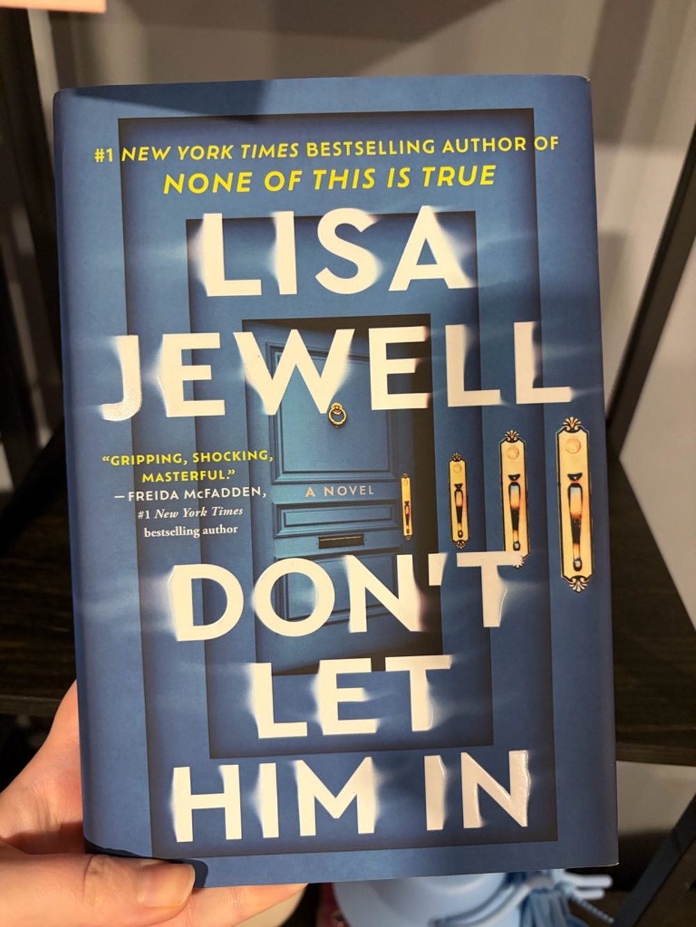 4/$25 - Lisa Jewell Don’t Let Him In - Hardcover